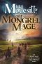 [The Saga of Recluce 19] • The Mongrel Mage